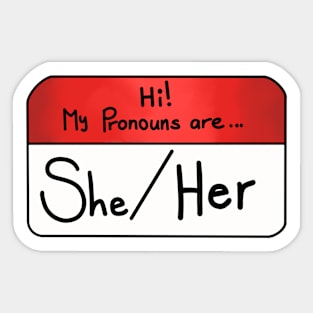 Hi my pronouns are- She/her Sticker